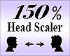 Head Scaler 150%