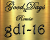 Good Days Remix