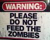 Dont Feed The Zombies 