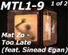 Mat Zo - Too Late  (1/2)