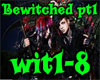 Bewitched pt1 