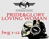 PRIDE&GLORY LOVING WOMAN