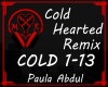 COLD Cold Hearted Remix