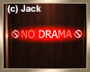 No Drama Sign Red