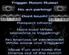 Trigger room Rules