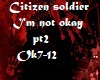 Citizen Soldier-Not okay
