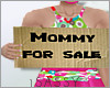 S| Mommy 4Sale Sign