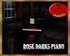 rose darks piano