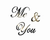 me and you wall sign