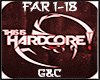 Hardcore FAR 1-18