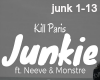 Kill Paris: Junkie