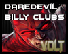 DareDevil X Billy Clubs