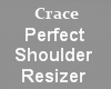 Perfect Shoulder Resizer