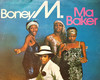 BoneyM -  Ma baker