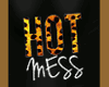 S! RL - Hot Mess v1