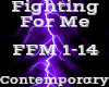 Fighting For Me