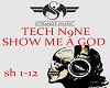 TECH N9NE-SHOW ME A GOD