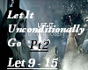 Let It Uncon. Go Pt2