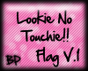 [BP]No Touchie Flag V1