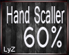 LyZ HAND SCALLER 60%