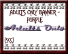 {SCC}Adults Only-Purple