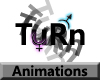 TuRn Animations