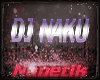 [NK] e DJ NAKU e