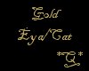 *Q* Gold Eya Cat Band