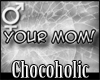 [C] Sign Your Mom
