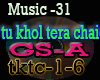 Music 31- Tu Khol Tera C