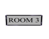 Room 3 Sign