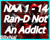 Ran-D Not An Addict