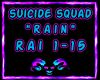 Suicide Squad "Rain"