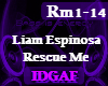Liam Espinosa Rescue Me