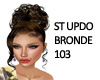 ST UPDO BRONDE 103