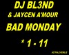 BAD MONDAY 