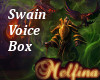 LoL- Swain Voice Box