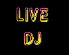 Live Dj Neon Sign