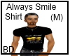 [BD] Always Smile Shirt