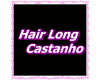 Hair Long Castanho