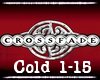 Crossfade Cold