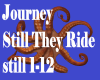 Journey Still They Ride