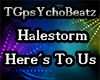 Halestorm - Here`s To Us