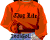 Indi. Thug Life!
