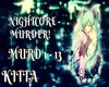 Nightcore- Murder!