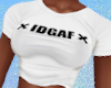 IDGAF T-Shirt