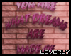 [LO] 3D you are dreams
