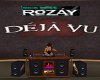 RoZay DeJa Vu DJ Booth