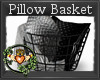 Black Pillow Basket