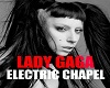 Lady Gaga-Electric Chape